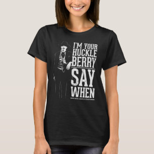 T-shirt Je Suis Votre Huckleberry