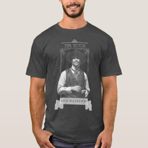 T-shirt Je Suis Votre Huckleberry