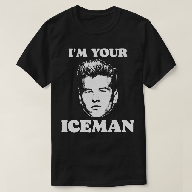 T-shirt Je Suis Votre Iceman (Design devant)