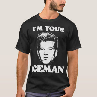 T-shirt Je Suis Votre Iceman