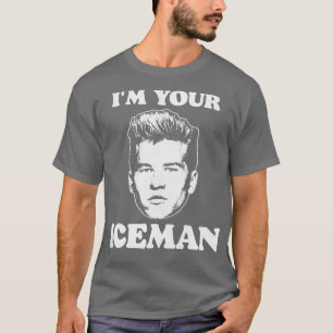 T-shirt Je Suis Votre Iceman