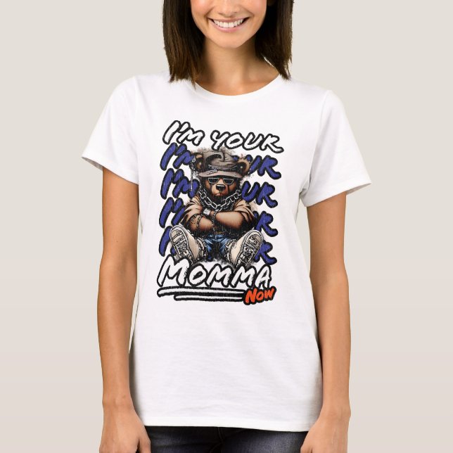 T-shirt Je suis votre maman maintenant (Devant)