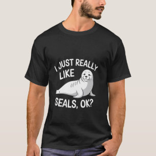 T-shirt Je Suis Vraiment Amateur De Phoques OK Amateur D'a
