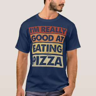 T-shirt Je Suis Vraiment Bon À Manger Pizza Italienne Pizz