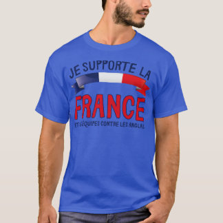 T-shirt Je supporte la France et les quipes contre les Ang