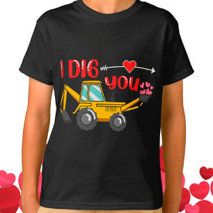 T-shirt Je t'ai creusé Backhoe Valentine