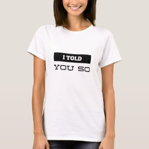 T-shirt Je T'Ai Dit Ça