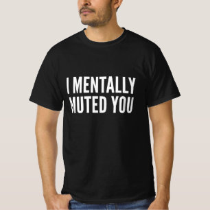 T-shirt Je T'Ai Mentalement Mué