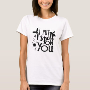 T-shirt Je T'Ai Mis Un sort Sur Une Sorcière Drôle D'Hallo