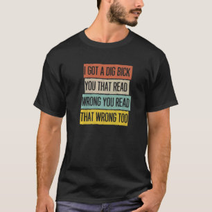 T-shirt Je T'Ai Repris Qui Vous A Lu Mal Vous A Lu Que