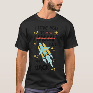 T-shirt Je T'Aime À Pluton Et À Retour