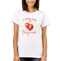 Je T'Aime Beaucoup Berry - Funny Fraise Valentine