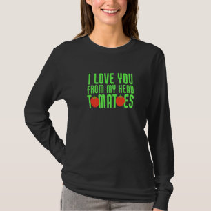 T-shirt Je T'Aime De Ma Tête Tomates Drôle Couple Matc