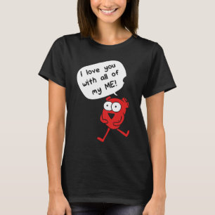 T-shirt Je t'aime de tout mon être – Cute Saint-Valentin