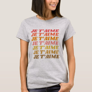 T-shirt Je T'aime français dire la typographie rétro