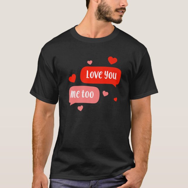 T-shirt Je T'Aime, Moi Trop Mignonne Valentines Day Matchi (Devant)