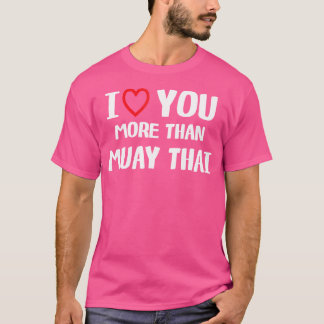 T-shirt Je T'Aime Plus Que Beaucoup De Thaïlandaises Drôle