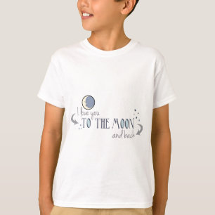 T-shirt Je t'aime sur la Lune et de retour