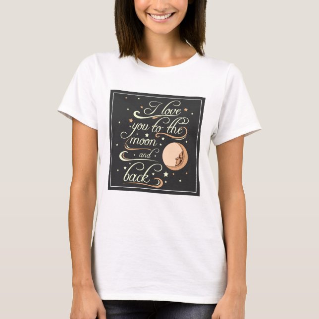 T-shirt Je T'Aime Sur La Lune Et Sur Le Dos Noir (Devant)