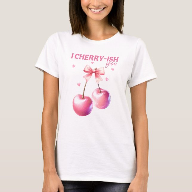 T-shirt Je te chéris Drôle La Saint Valentin Pun de cerise (Devant)