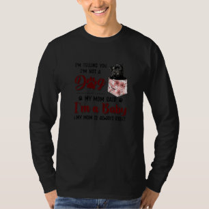 T-shirt Je te dis que je ne suis pas un chien Ma mère a di