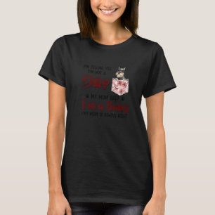 T-shirt Je te dis que je ne suis pas un chien Ma mère a di