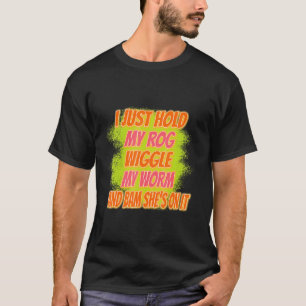 T-shirt Je Tiens Ma Baguette Pêcher Funky Sarcasm Pun