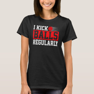 T-shirt Je Tire Des Ballons Régulièrement Pitcher Kickball