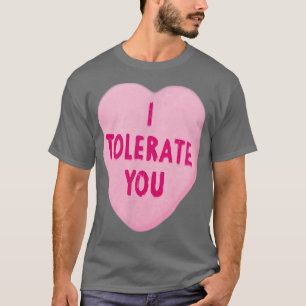 T-shirt JE TOLÉRE LA Saint- Valentin