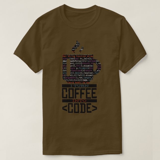 T-SHIRT JE TRANSFORME LE CAFÉ EN CODE (Design devant)