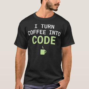 T-shirt Je Transforme le Café en Code de Programmation Log