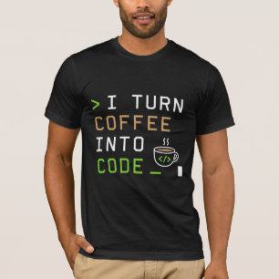 T-shirt Je transforme le café en code, drôle de programmeu
