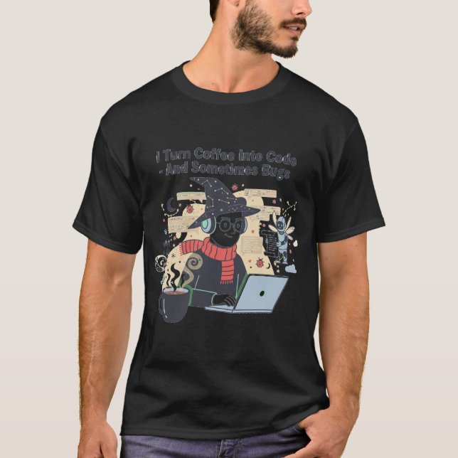 T-shirt Je Transforme Le Café En Code Et Parfois (Devant)