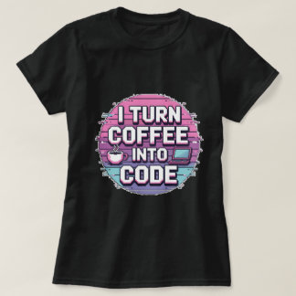 T-shirt Je transforme le café en code - Retro Pixel Art Fe