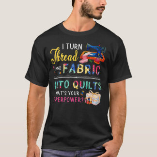 T-shirt Je Transforme Le Fil Et Le Tissu En Culotte Love Q