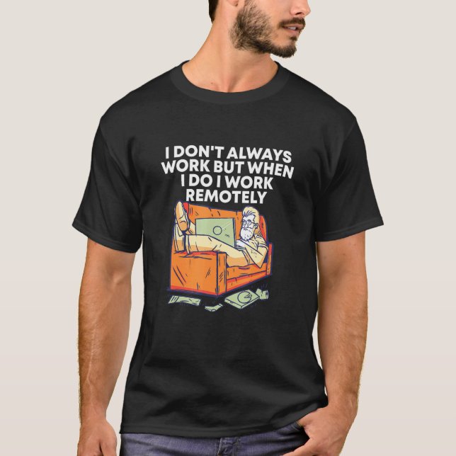 T-shirt Je Travaille À Distance À Partir De La Maison Sarc (Devant)