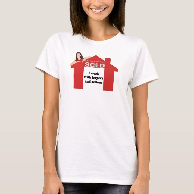 T-shirt Je travaille avec les acheteurs et vendeurs immobi (Devant)