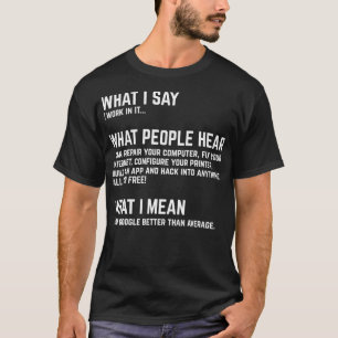 T-shirt Je travaille dans IT Funny Computer