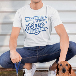 T-shirt Je Travaille Dur Chiens