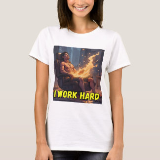 T-shirt « Je Travaille Dur » – Tee-shirt Graphique