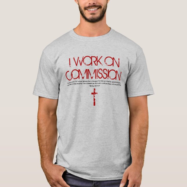 T-shirt Je travaille sur le vers de bible de commission (Devant)