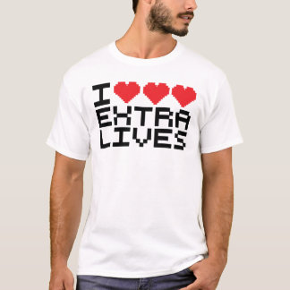 T-shirt Je triple les vies supplémentaires de coeur