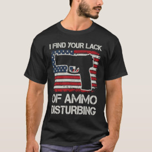 T-shirt Je Trouve Votre Manque D'Amme Dérangeant USA Pisto
