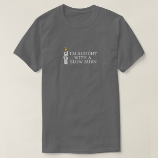 T-shirt Je vais bien avec une brûlure lente