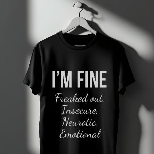 T-shirt JE VAIS BIEN - Citation Drôle En Santé Mentale