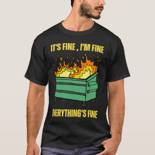 T-shirt Je vais bien tout va bien Lil Dumpster