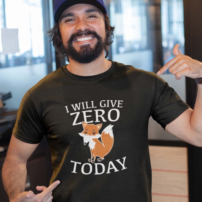 T-shirt Je Vais Donner Zero Fox Aujourd'Hui (Créateur téléchargé)