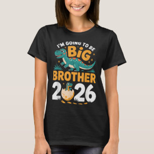 T-shirt Je vais être Big Brother 2026 - Grossesse Dino