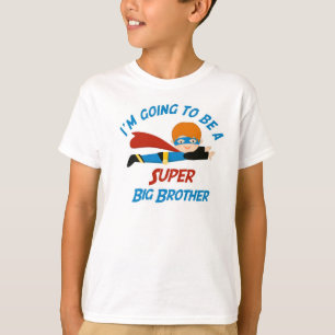 T-shirt Je vais être une chemise superbe de frère