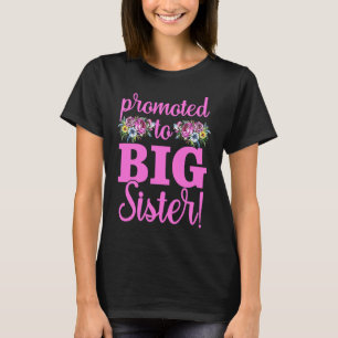 T-shirt Je vais être une grande fleur de Sis promue à Big